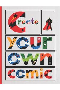Create Your Own Comic!