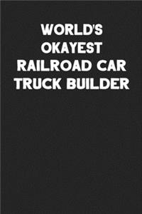 World's Okayest Railroad Car Truck Builder