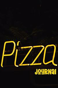 Pizza Journal: Review Notebook - Gift for Pizza Lovers - Neon Sign