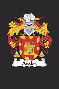 Avalos: Avalos Coat of Arms and Family Crest Notebook Journal (6 x 9 - 100 pages)