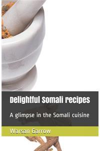 Delightful Somali recipes