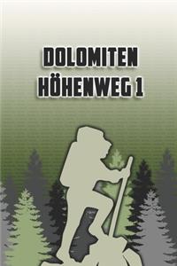 Dolomiten Höhenweg 1