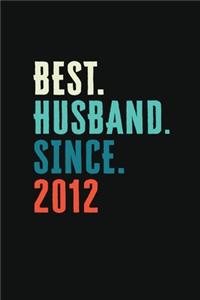 Best. Husband. Since. 2012