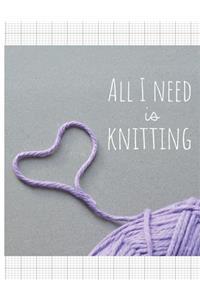 All I Need Is Knitting