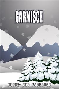 Garmisch Notiz- und Tagebuch