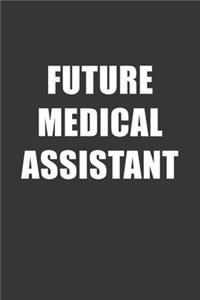 Future Medical Assistant Notebook