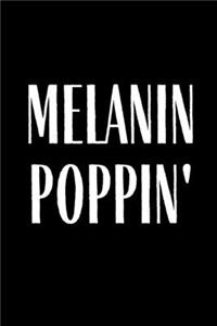 Melanin Poppin