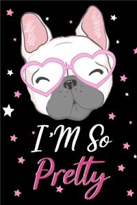 I'm so Pretty Journal French Journal