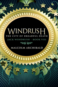The City Of Dreadful Death (Jack Windrush Book 8)