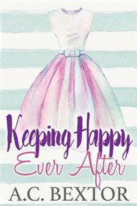 Keeping Happy Ever After