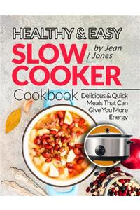 Healthy & Easy Slow Cooker Cookbook