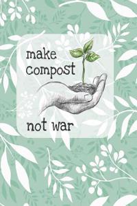 Make Compost Not War