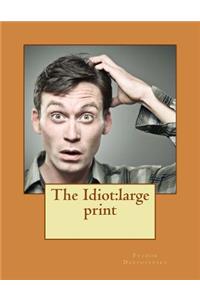 The Idiot