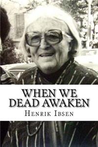 When We Dead Awaken