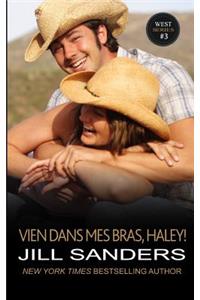 Viens Dans Mes Bras, Haley !