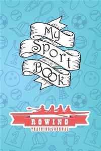 My Sport Book - Rowing Training Journal