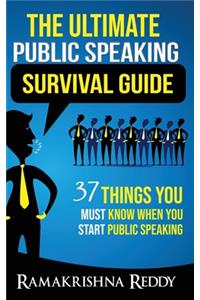 Ultimate Public Speaking Survival Guide