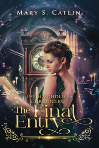 Final Entry (The Haighdlen Chronicles, Book 3)