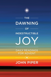 Dawning of Indestructible Joy