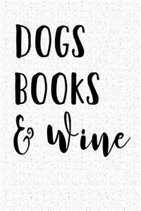 Dogs Books and Wine
