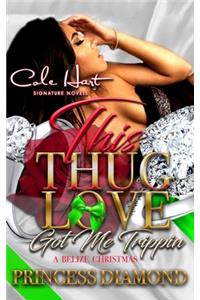 This Thug Love Got Me Trippin