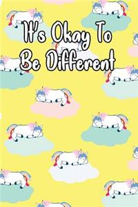 It's Okay to Be Different