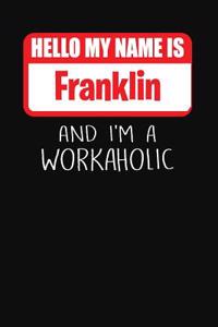 Hello My Name Is Franklin