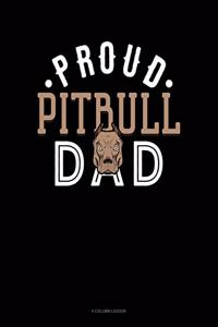 Proud Pitbull Dad