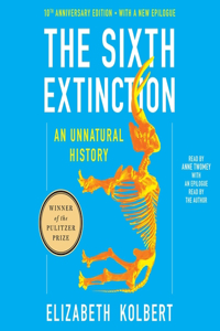 Sixth Extinction Tenth Anniversary Edition