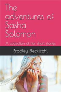 The Adventures of Sasha Solomon
