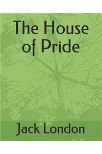 The House of Pride