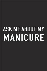 Ask Me about My Manicure