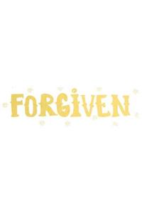 Forgiven