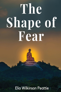 Shape of Fear
