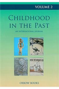 Childhood in the Past Volume 2 (2009)