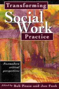 Transforming Social Work Practice