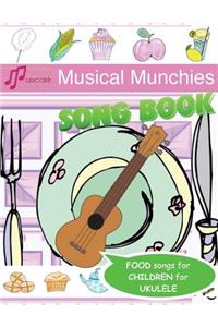 Musical Munchies Song Book