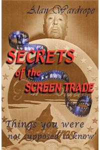 Secrets of the Screen Trade