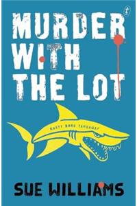 Murder With The Lot