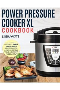 Power Pressure Cooker XL Cookbook