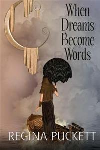 When Dreams Become Words