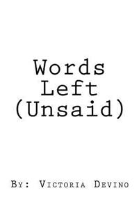 Words Left Unsaid