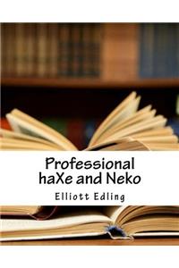 Professional Haxe and Neko