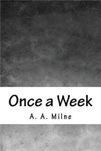 Once a Week