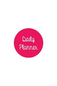 Daily Planner Pink: Planner 7 X 10, Planner Yearly, Planner Notebook, Planner 365, Planner Daily, Daily Planner Journal, Planner No Dates, Planner Non Dated, Planner Book, Daily Planner Undated