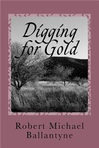 Digging for Gold