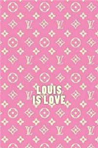 Louis Is Love