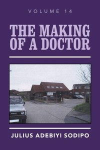 Making of a Doctor