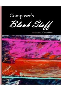 Composers Blank Staff: Music Notebook.: Volume 5