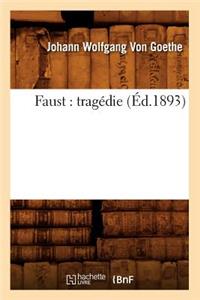 Faust: Tragédie (Éd.1893)